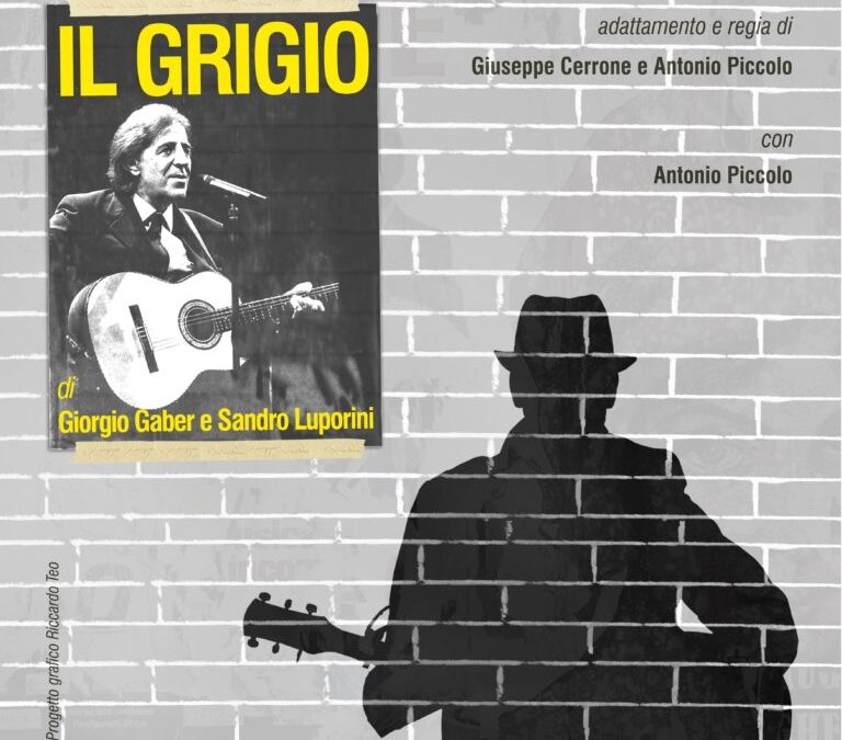 “Il grigio” il 20 gennaio al Teatro Italia di Acerra